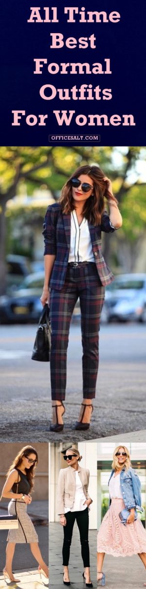 40 All Time Best Formal Outfits For Women - Office Salt