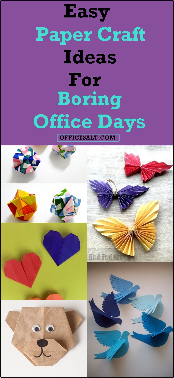 Easy-Paper-Craft-Ideas-For-Boring-Office-Days