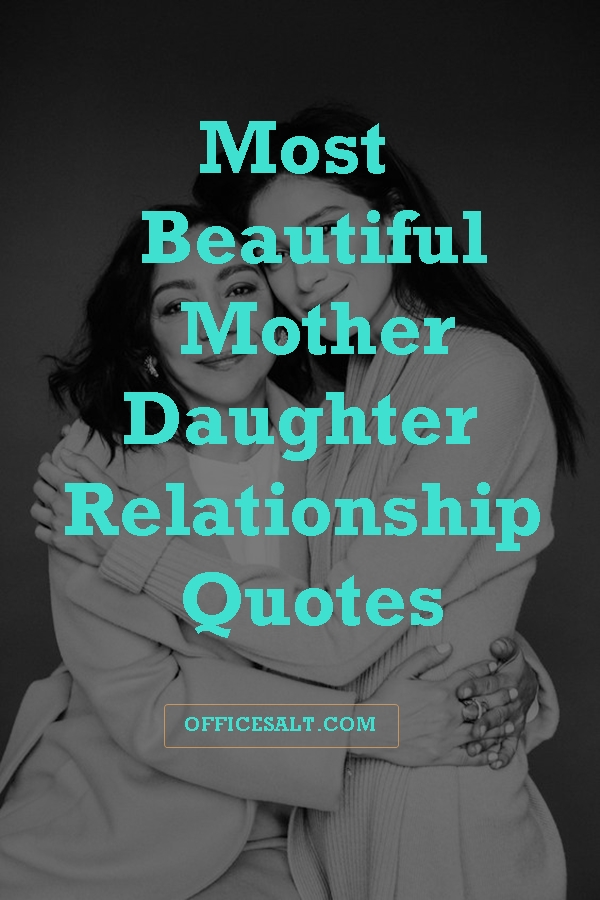 Most-Beautiful-Mother-Daughter-Relationship-Quotes