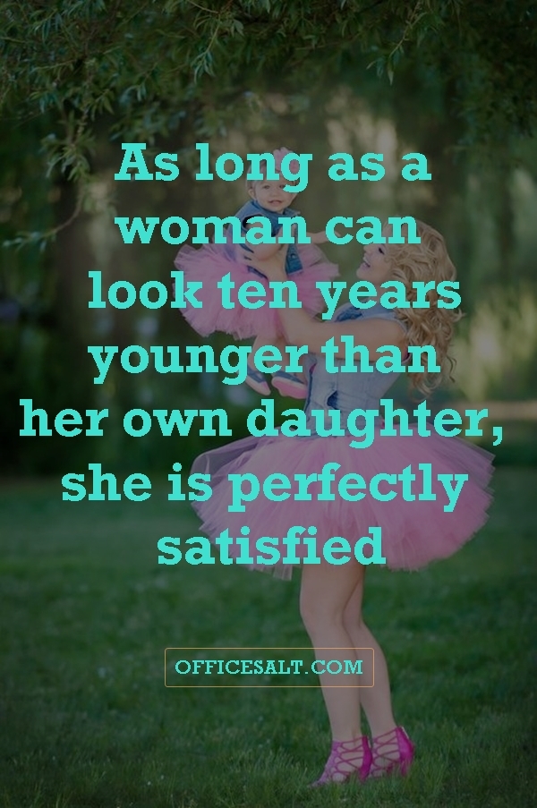 40 Most Beautiful Mother Daughter Relationship Quotes – Office Salt