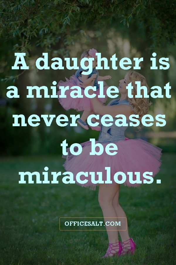 40 Most Beautiful Mother Daughter Relationship Quotes – Office Salt